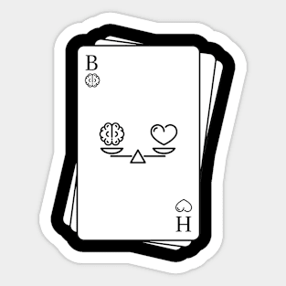 Balance your heart and mind to win Sticker